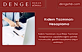 Kıdem Tazminatı Hesaplama - Dengehb com