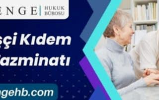 İşçi Kıdem Tazminatı - Kıdem Tazminatı Hesaplama - Dengehb com