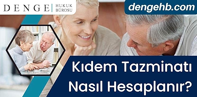 Kıdem Tazminatı Nasıl Hesaplanır - DengeHB ile Kıdem Tazminatı Hesaplama - Dengehb com